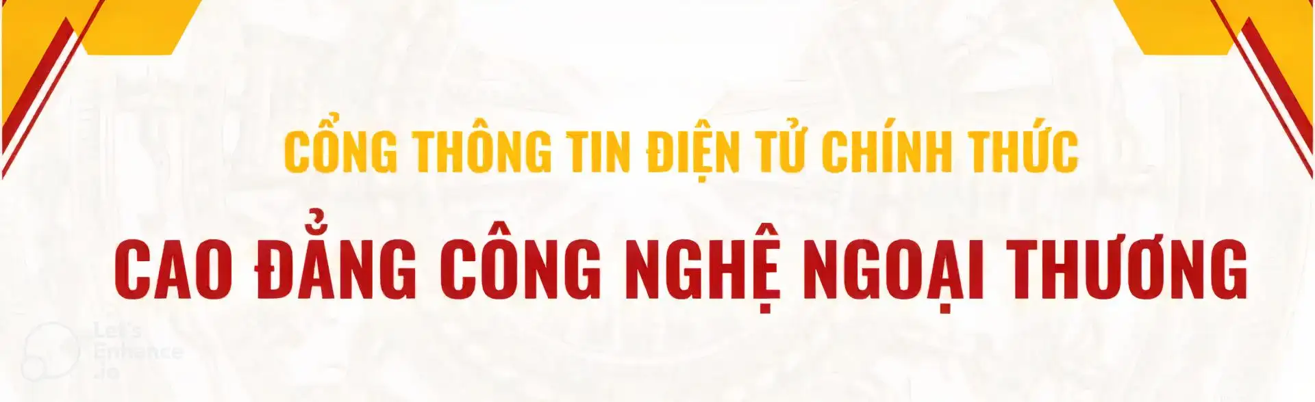 Trường Cao đẳng Công nghệ - Ngoại thương