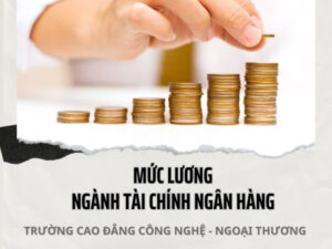 cao đẳng ngành tài chính ngân hàng cao đẳng ngành tài chính ngân hàng