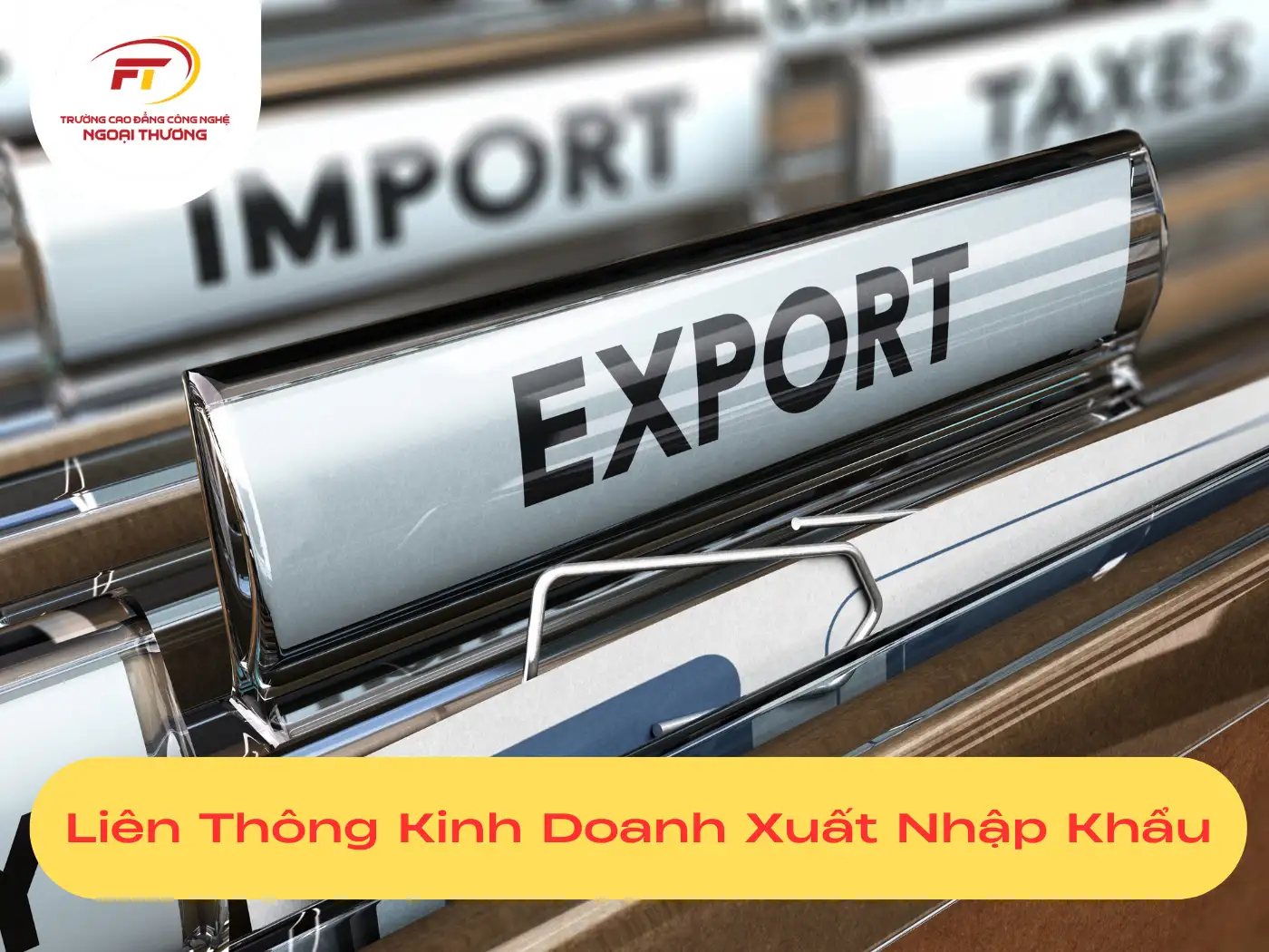 Liên Thông Ngành Kinh Doanh Xuất Nhập Khẩu