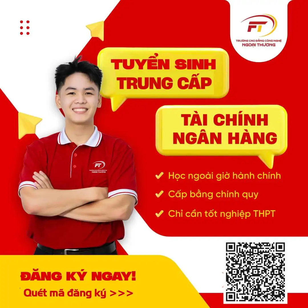 Tuyển sinh Trung cấp Tài chính Ngân hàng